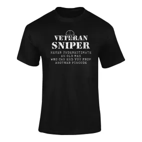 Sniper T-shirt - Veteran Sniper, Never Underestimate An Old Man..... (Men)